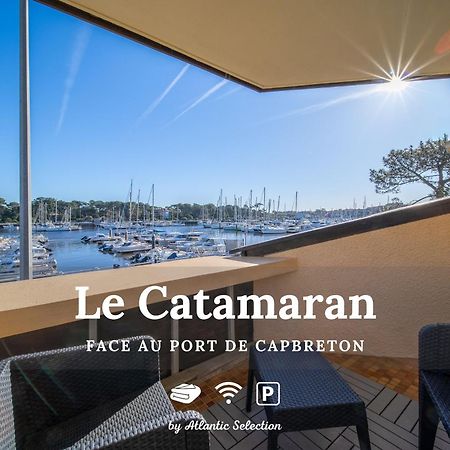 Atlantic Selection - Le Catamaran - Face Au Port Lägenhet Capbreton Exteriör bild